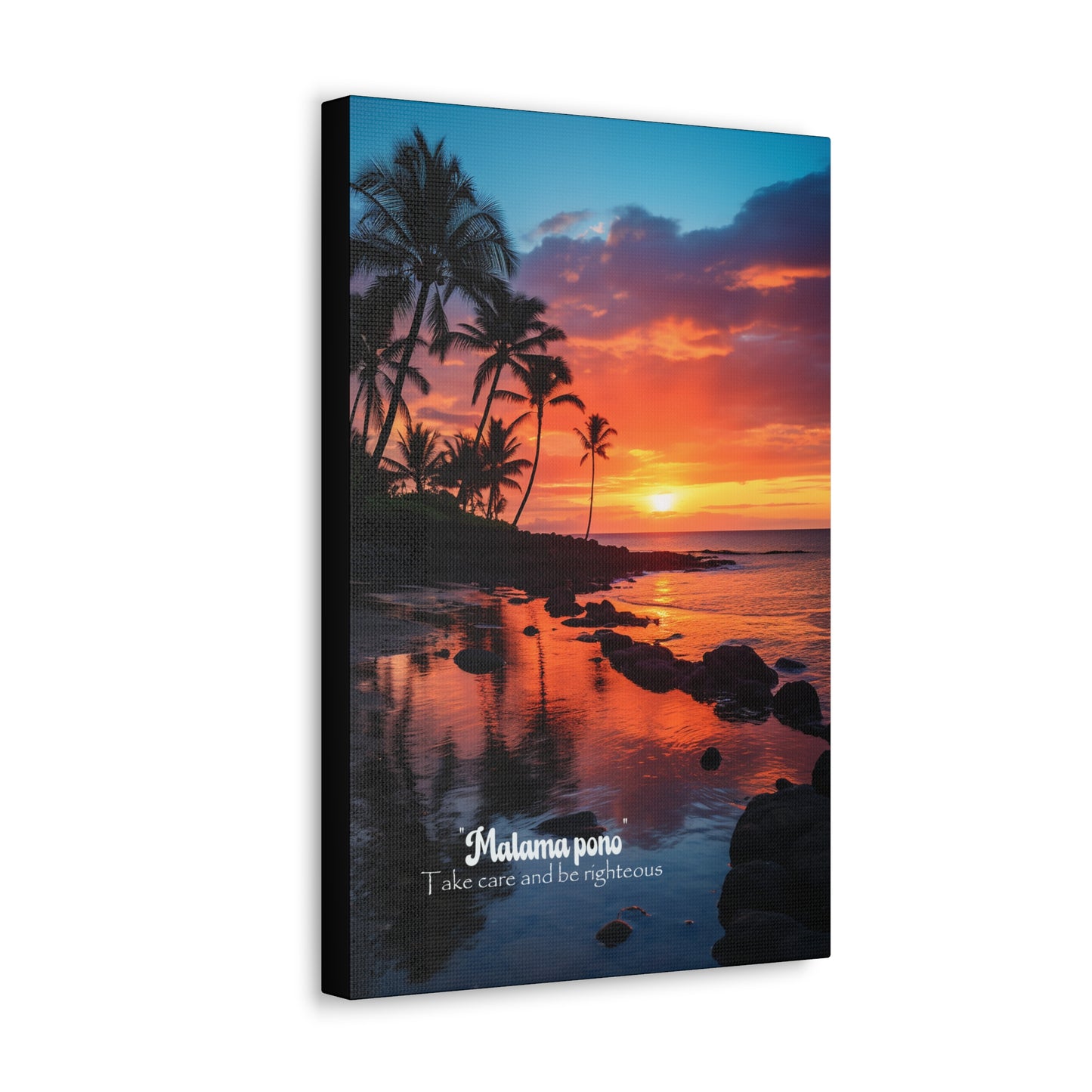Hawaiian Sunset, Take Care and Be Righteous - Canvas Gallery Wraps