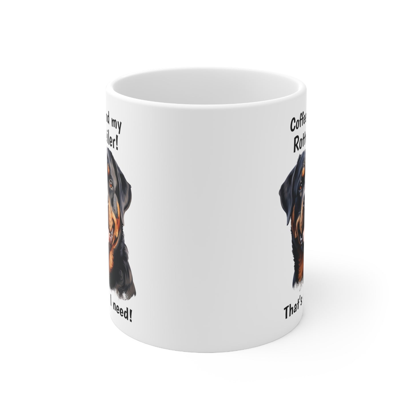 Coffee and My Rottweiler - Ceramic Mug 11oz