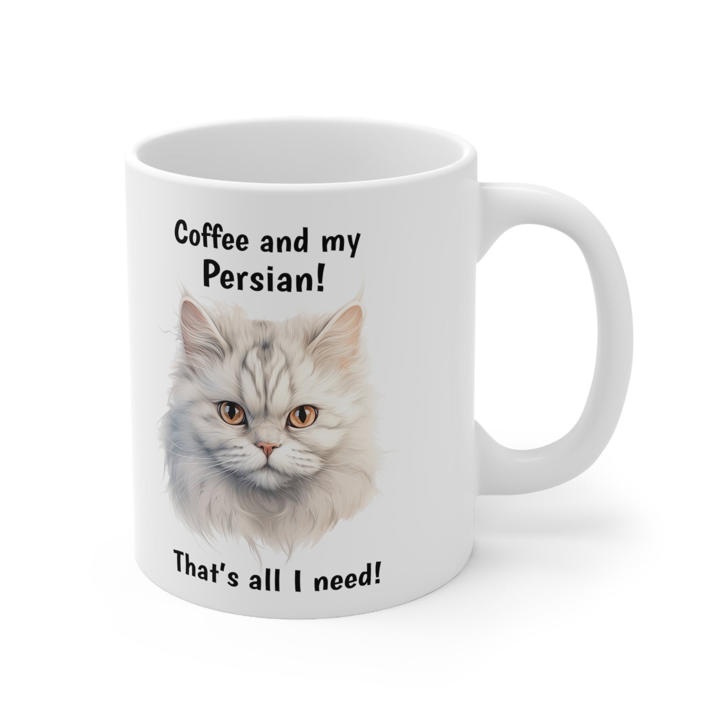 Coffee and My Persian - Ceramic Mug 11oz