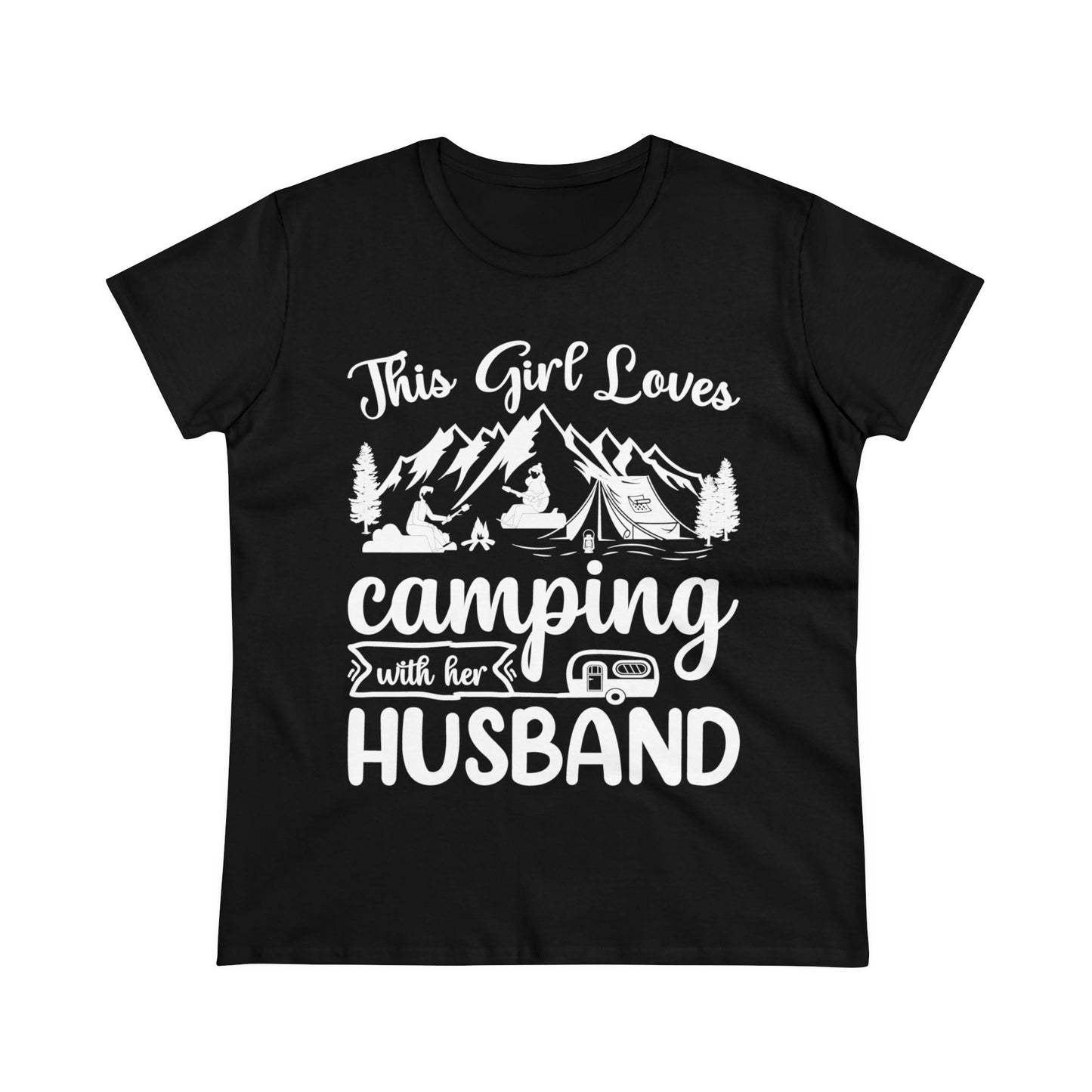 This Girls Loves Camping with Her Husband - Women's Midweight Cotton Tee