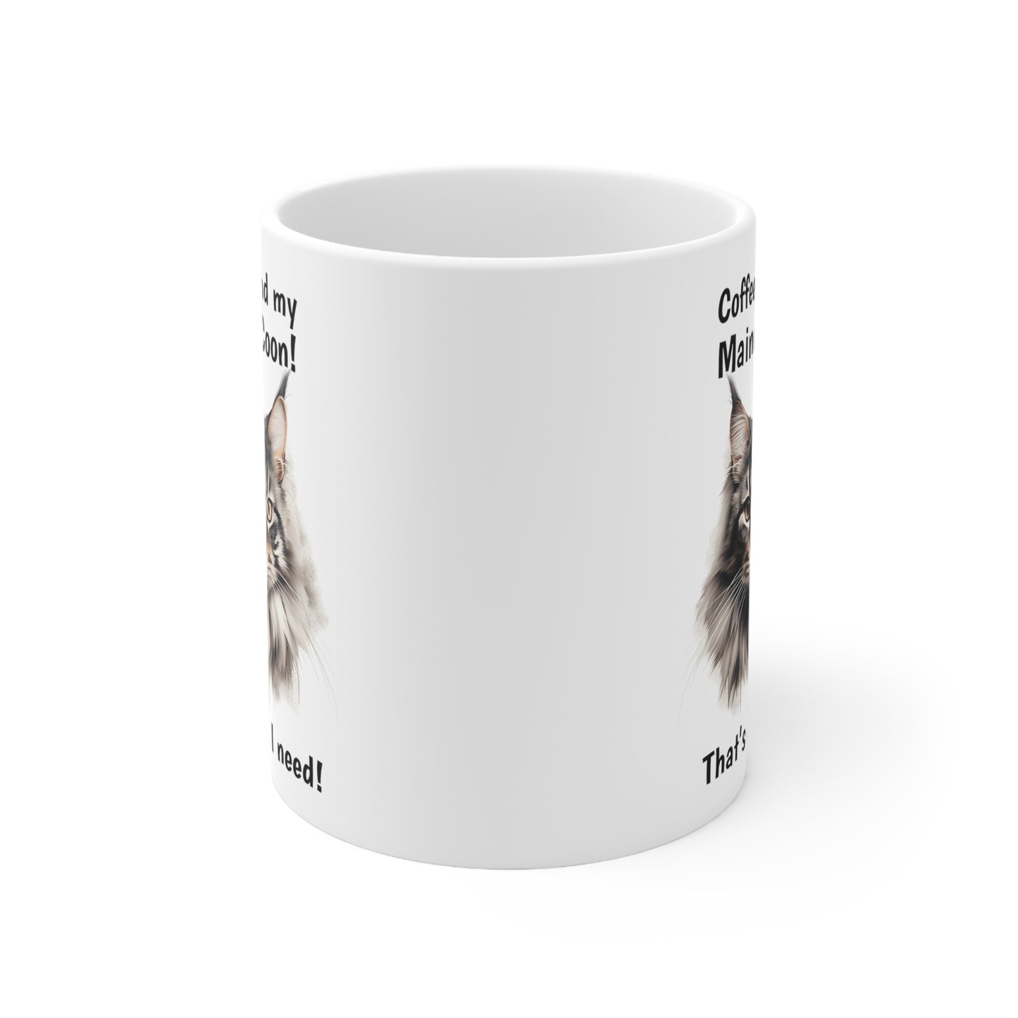 Coffee and My Maine Coon - Ceramic Mug 11oz