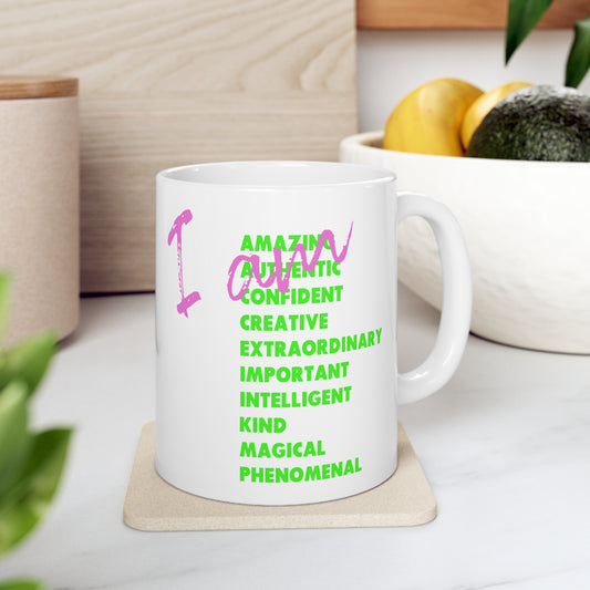 I am - Ceramic Mug 11oz