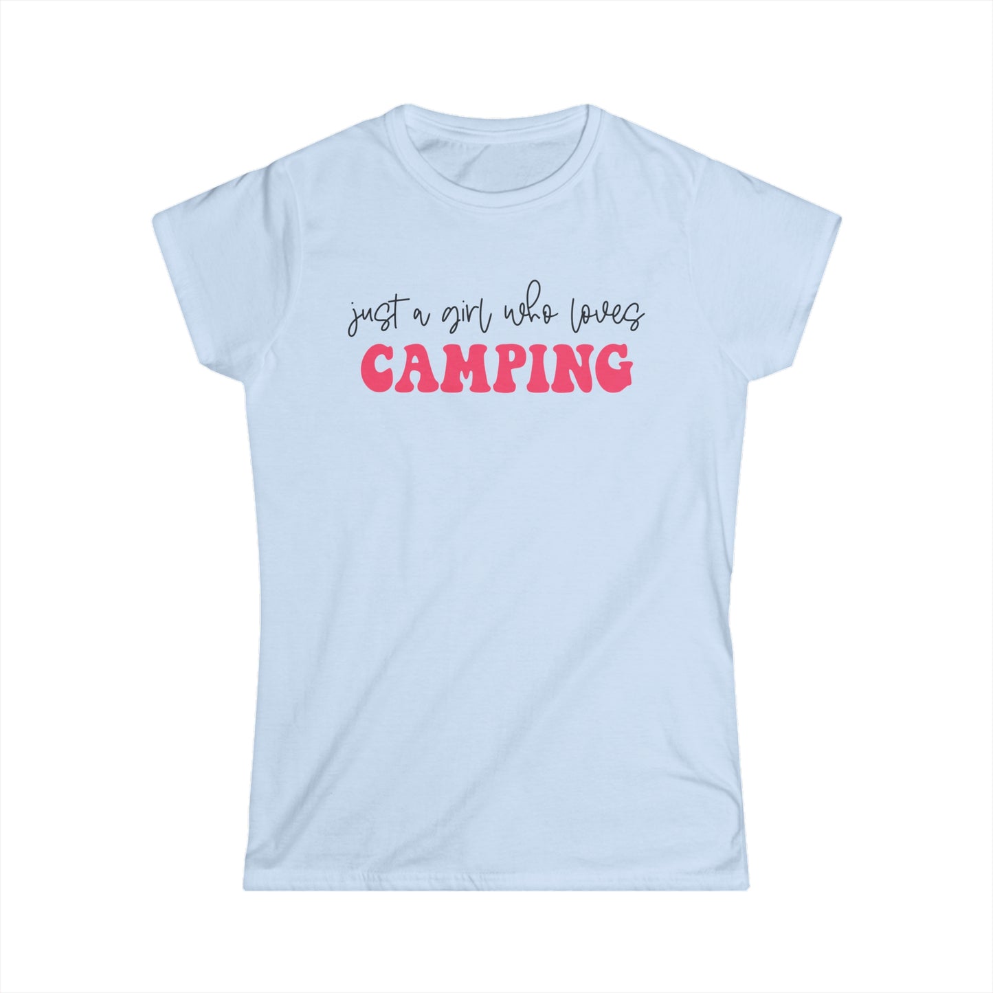 Just a Girl Who Loves Camping 2 - Junior Fit Softstyle Tee