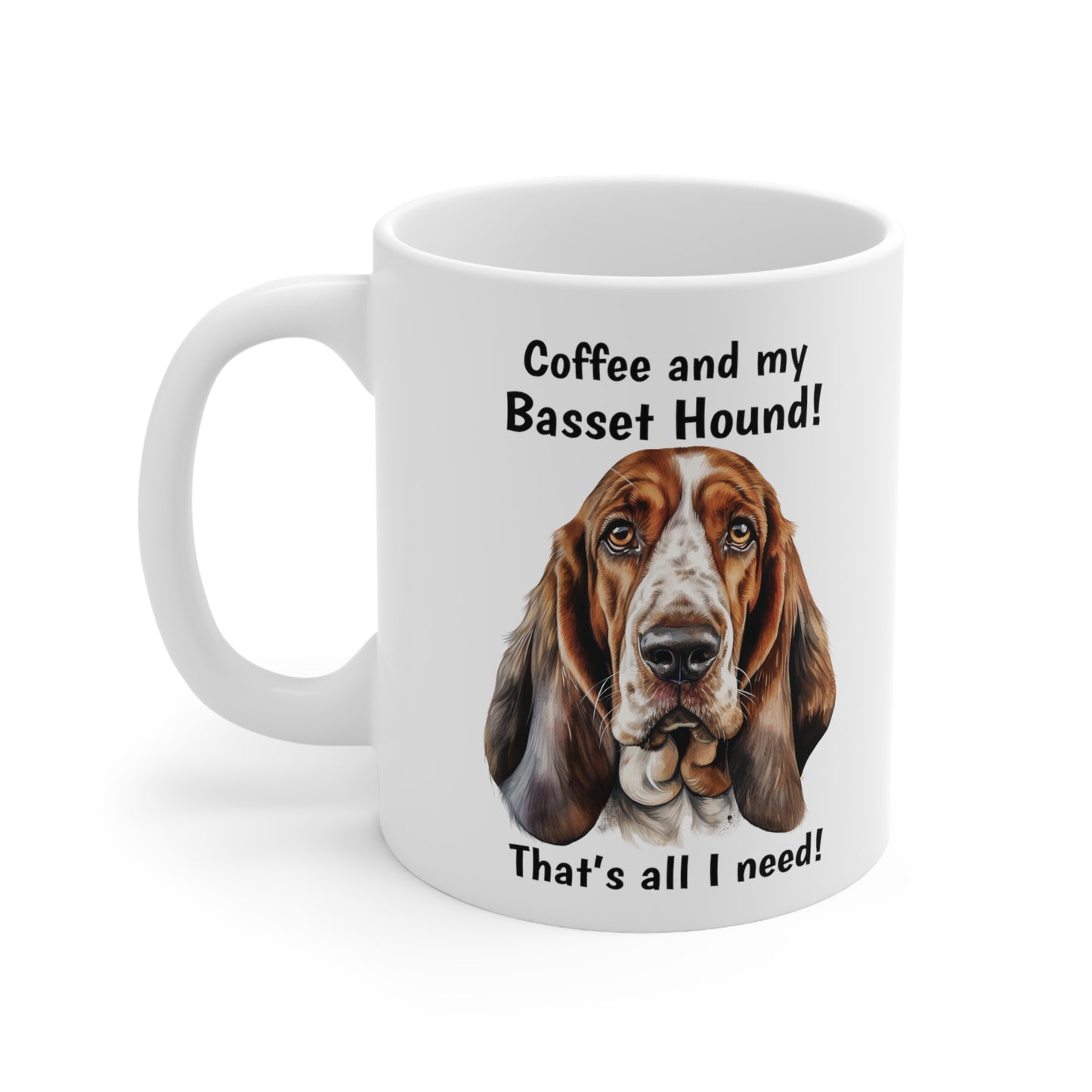 Coffee and My Basset Hound - Ceramic Mug 11oz