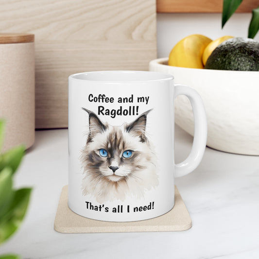 Coffee and My Ragdoll - Ceramic Mug 11oz