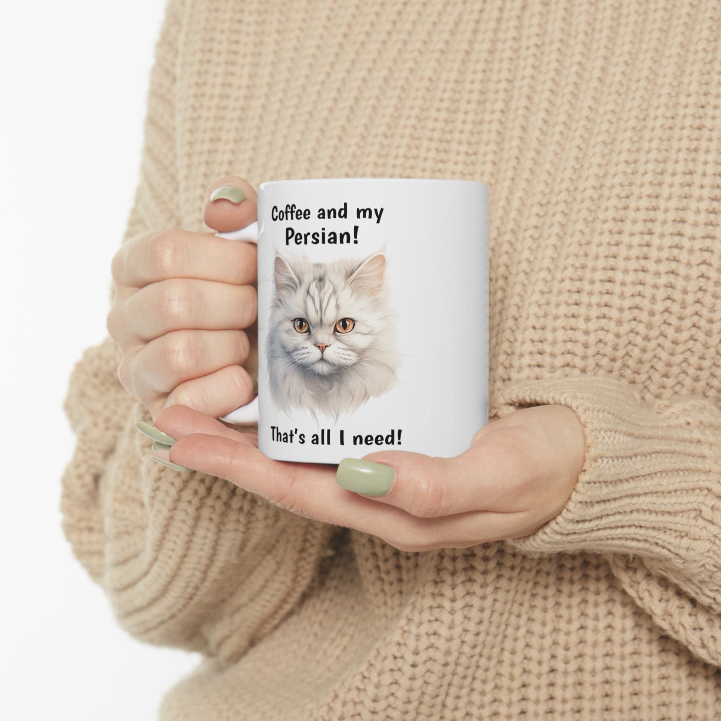 Coffee and My Persian - Ceramic Mug 11oz