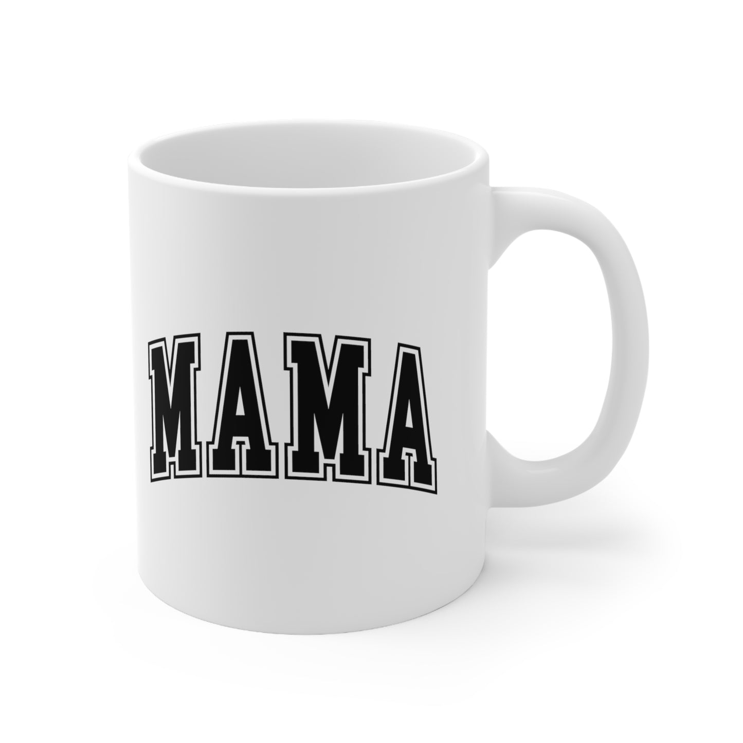 Mama - Ceramic Mug 11oz