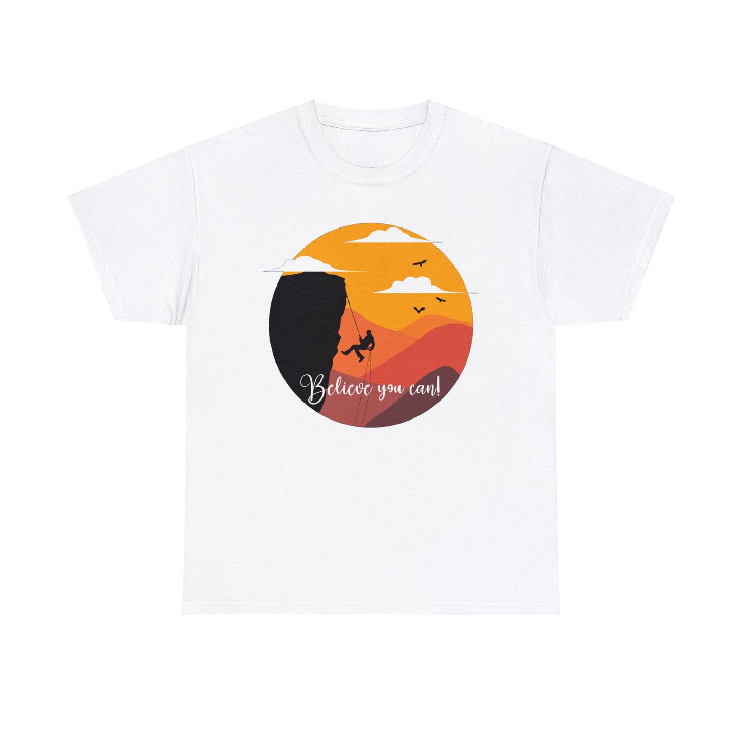 Rock Climbing - Believe You Can - Heavy Cotton Tee