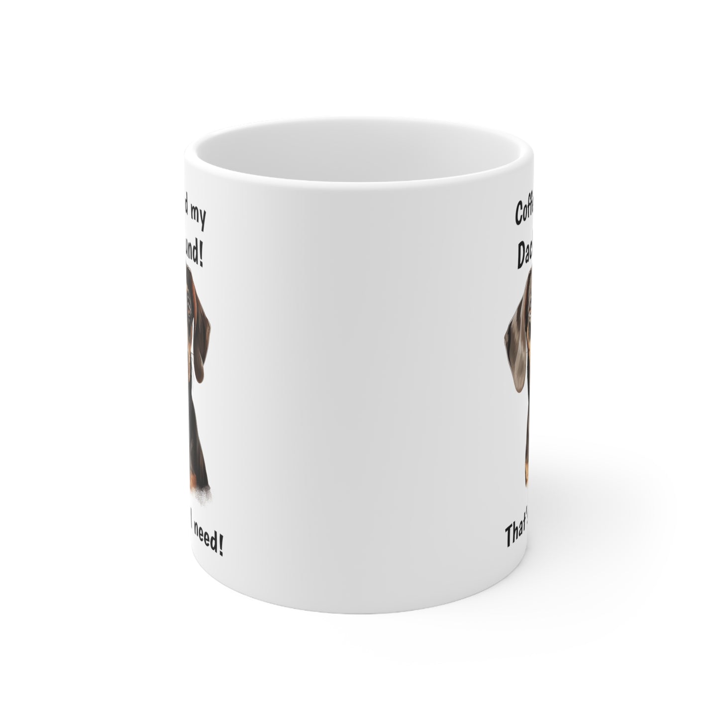 Coffee and My Dachshund - Ceramic Mug 11oz