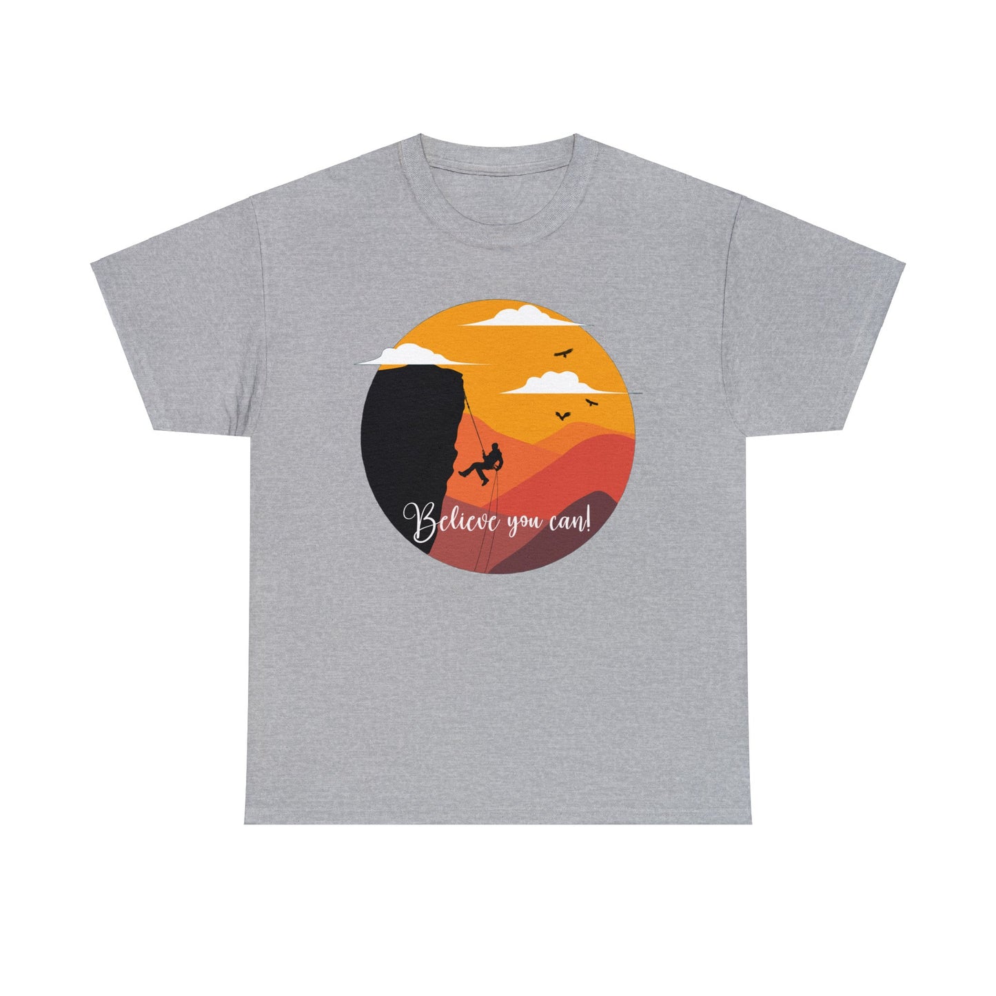 Rock Climbing - Believe You Can - Heavy Cotton Tee