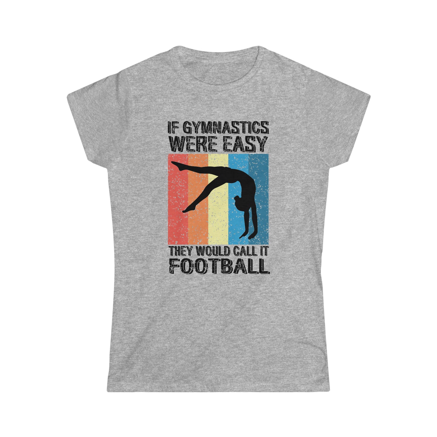 If Gymnastics Were Easy - Junior Fit Softstyle Tee